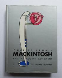 Charles Rennie Mackintosh and the modern movement