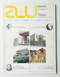A+U : architecture and urbanism : 建築と都市 104号 (1979年5月)