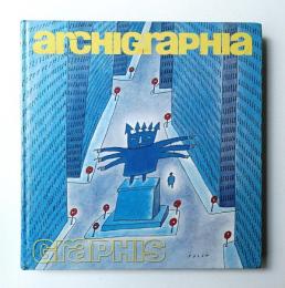 Archigraphia : Architectural and Environmental Graphics