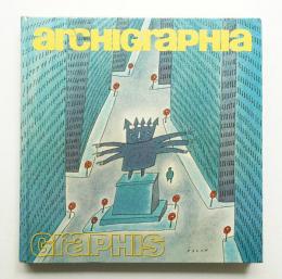 Archigraphia : Architectural and Environmental Graphics