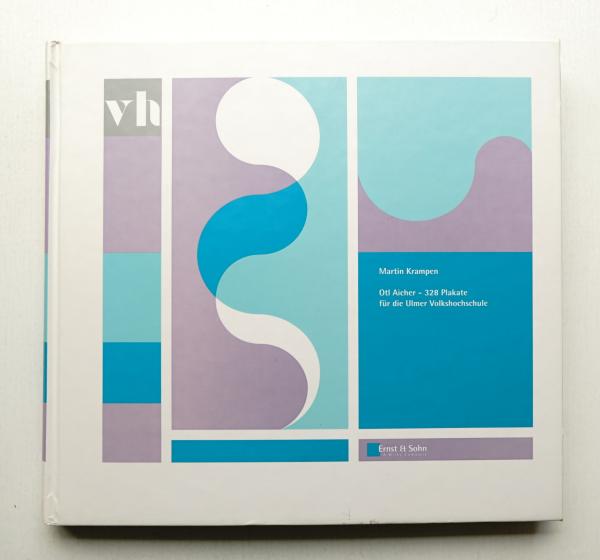 Otl Aicher - 328 plakate für die Ulmer Volkshochschule(Martin