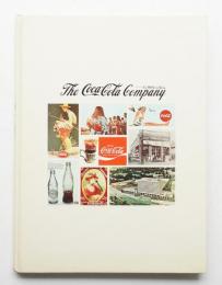 The Coca Cola Company : その90年の歩み