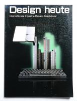 Design Heute : 世界インダストリアルデザイン展 : ハイテクからポストモダンまで