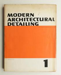 MODERN ARCHITECTURAL DETAILING