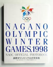 長野オリンピック公式写真集 : Nagano Olympic Winter Games,1998