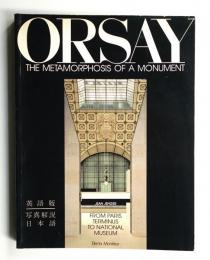 Orsay, the metamorphosis of a monument : from Paris terminus to national museum