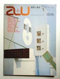 A+U : architecture and urbanism : 建築と都市 129号 (1981年6月)