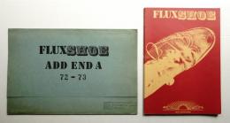 ① Fluxshoe – add end a 72-73 (小型印刷物集) + ② Fluxshoe (展覧会図録)