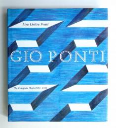 Gio Ponti : The Complete Work, 1923-1978