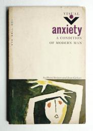 Anxiety A CONDITION OF MODERN MAN