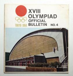 XVIII Olympiad official bulletin No.4