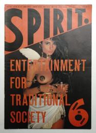 Spirit No.6 Entertainment for traditional society