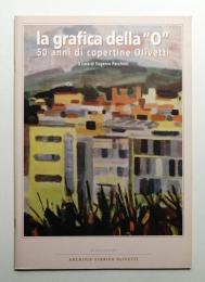 la grafica della ”O” 50 anni di copertine Olivetti
