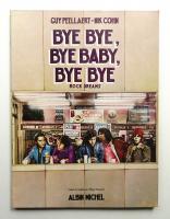 Bye bye, bye baby, bye bye: Rock Dreams