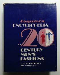 Esquire's Encyclopedia of 20th Century Men's Fashions