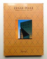 Cesar Pelli : buildings and projects, 1965-1990