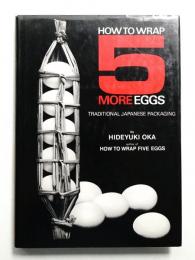 HOW TO WRAP 5 MORE EGGS: TRADITIONAL JAPANESE PACKAGING