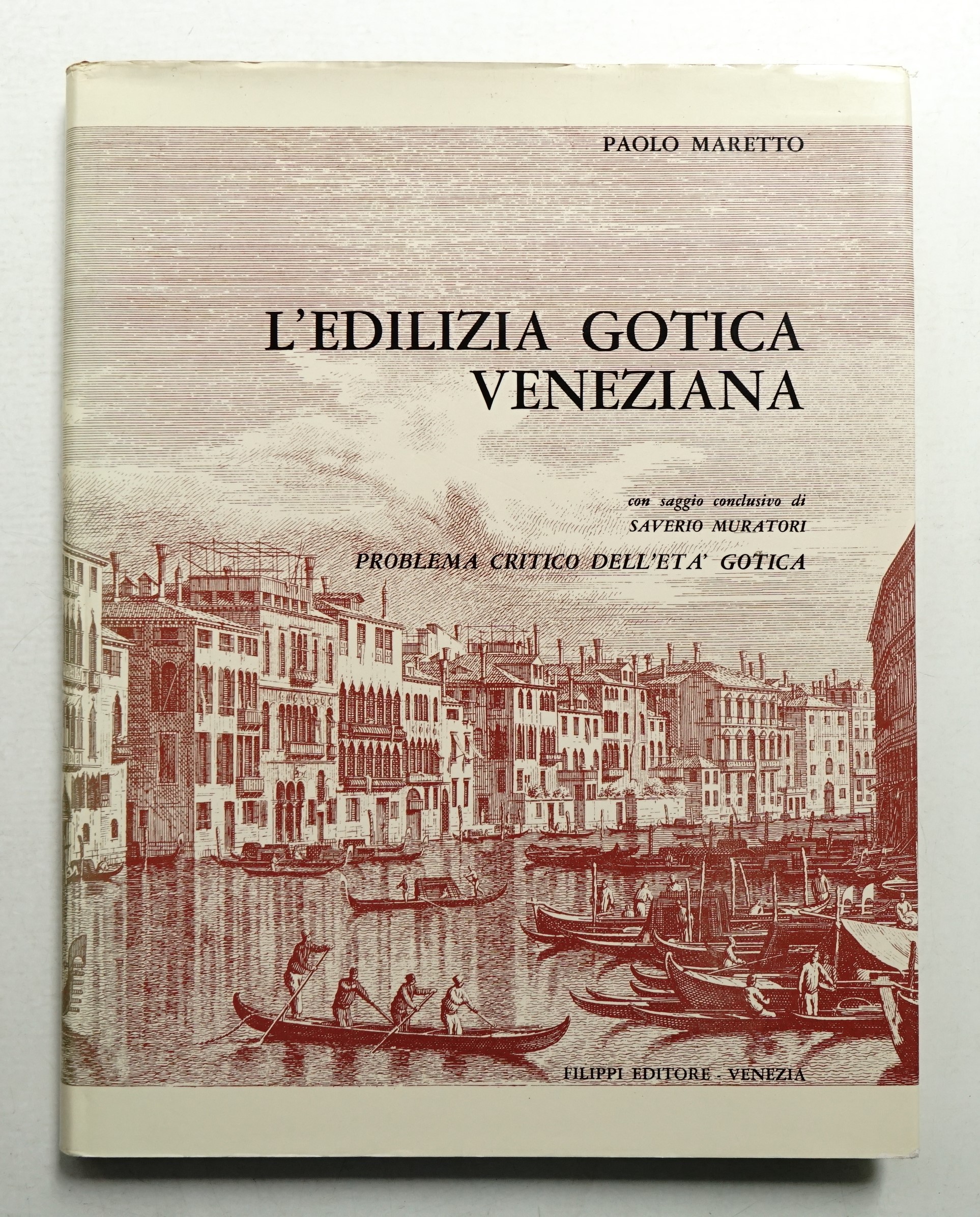 L'EDILIZIA GOTICA VENEZIANA(paolo maretto) / 古本、中古本、古書籍