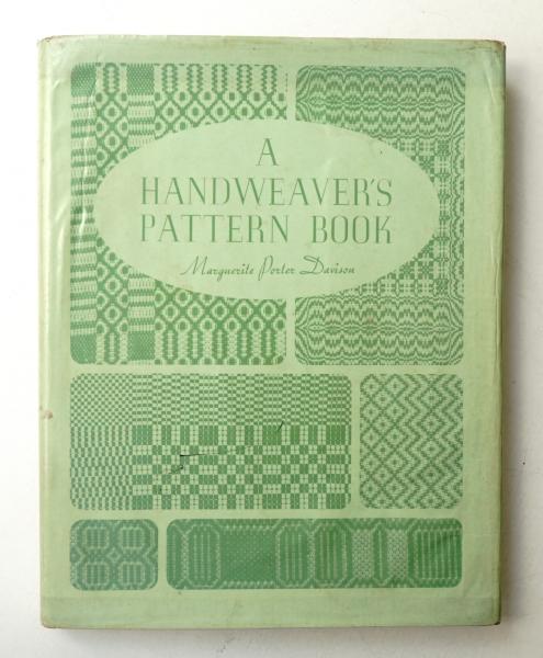 A HANDWEAVER'S PATTERN BOOK 改訂版 A HANDWEAVER'S PATTERN BOOK(著 : Marguerite Porter Davison