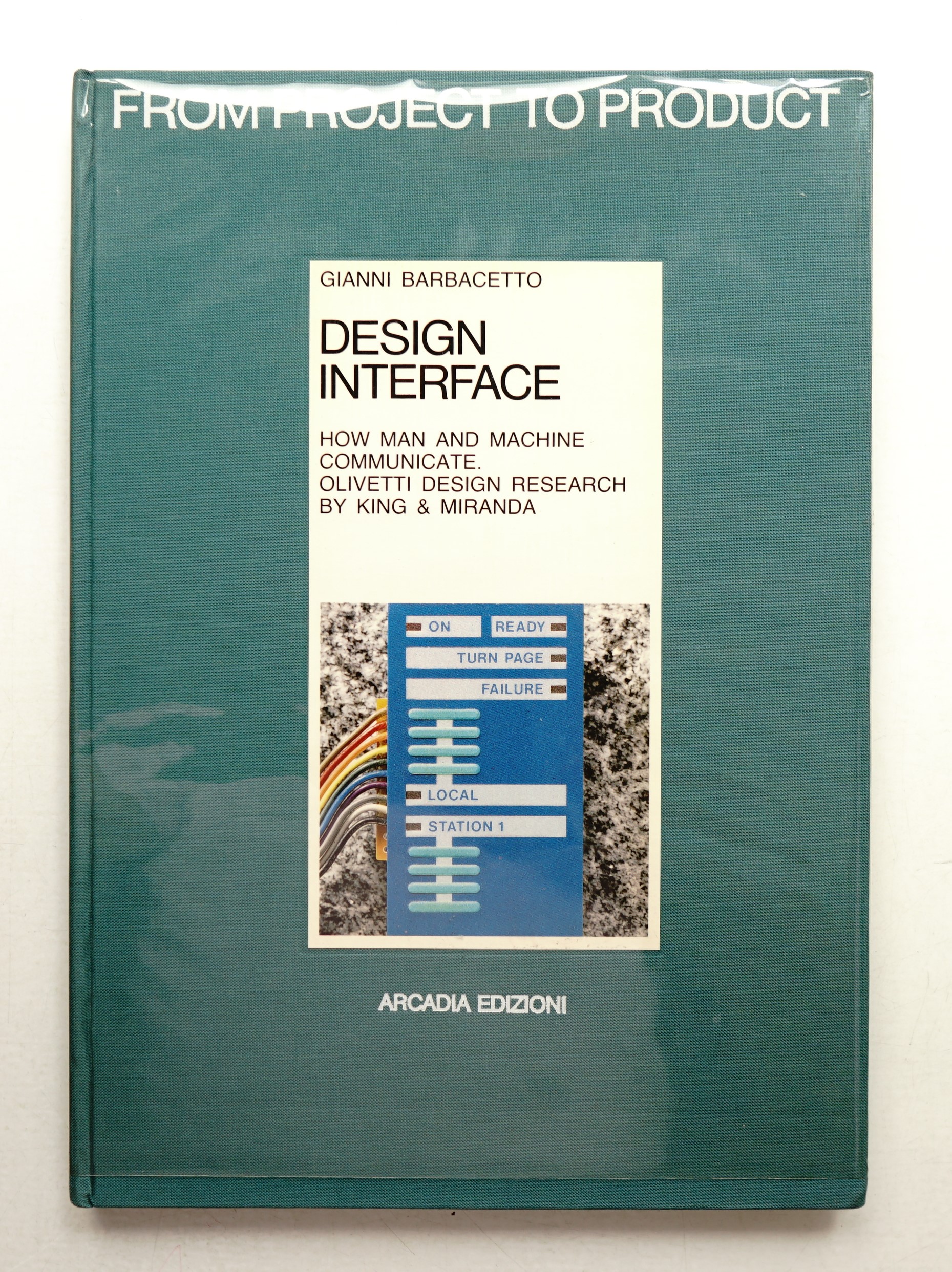 Design Interface: How man and Machine communicate. Olivetti Design Interface: How man and Machine communicate. Olivetti
