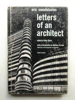 Eric Mendelsohn: Letters of an Architect