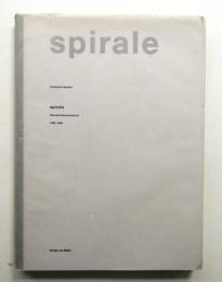 Spirale : Eine Künstlerzeitschrift 1953-1964