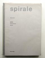 Spirale : Eine Künstlerzeitschrift 1953-1964