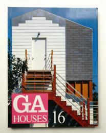 GA HOUSES : 世界の住宅 16