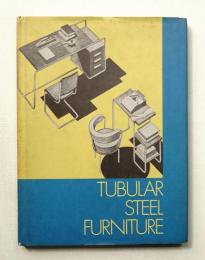 Tubular Steel Furniture: Conference Papers