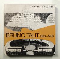 BRUNO TAUT 1880-1938