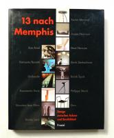 13 nach Memphis. Design zwischen Askese und Sinnlichkeit