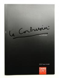 LE CORBUSIER: 2007 NEW MODEL