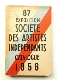 Société des artistes indépendants, 67e exposition, catalogue 1956