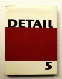 Detail. Contemporary Architectural Design Volume 5