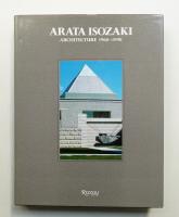 Arata Isozaki : architecture, 1960-1990