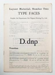 Layout Material, Number Two. TYPE FACES