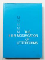 THE MODIFICATION OF LETTERFORMS