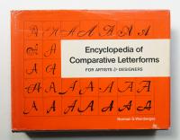 Encyclopedia of Comparative Letterforms for Artists and Designers