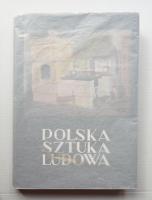 POLSKA SZTUKA LUDOWA