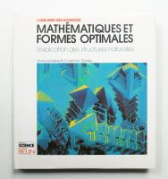 Mathématiques et formes optimales : L'explication des structures naturelles