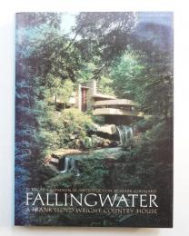 Fallingwater: A Frank Lloyd Wright Country House