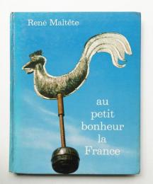 au petit bonheue la France