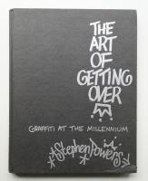 The art of getting over : graffiti at the millennium