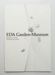 EDA Garden-Museum: The place for time & heart