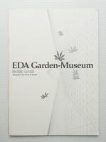 EDA Garden-Museum: The place for time & heart