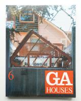 GA HOUSES : 世界の住宅 6