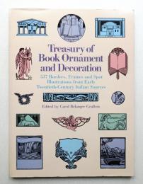 Treasury of Book Ornament and Decoration: 537 Borders, Frames, and Spot Illustrations from Early Twentieth Century Italian Sources