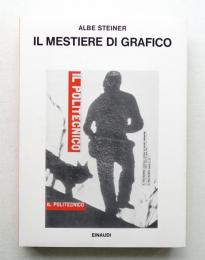 ALBE STEINER: IL MESTIERE DI GRAFICO