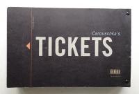 Carouschka's TICKETS