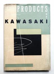 PRODUCTS OF KAWASAKI